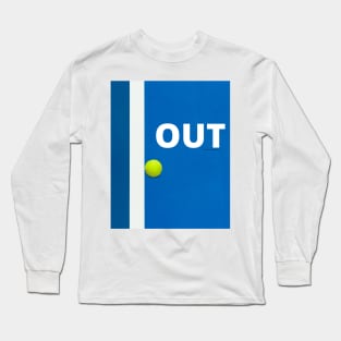 Out - Tennis Design Long Sleeve T-Shirt